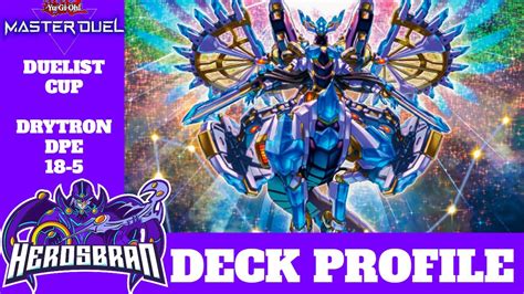 Yu Gi Oh El Mejor Deck Para La Duelist Cup Drytron Deck Profile