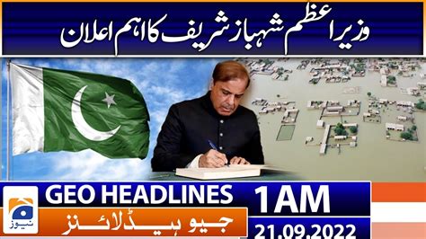 Geo News Headlines 1 Am Pm Shehbaz Sharif Unga Pti Vs Rana