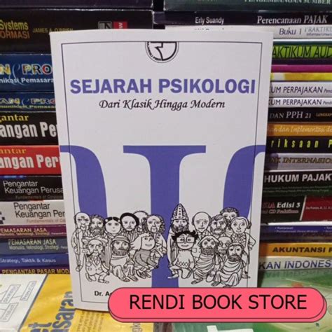 Jual Sejarah Psikologi Dari Klasik Hingga Modern By Agus Abdul Rahman