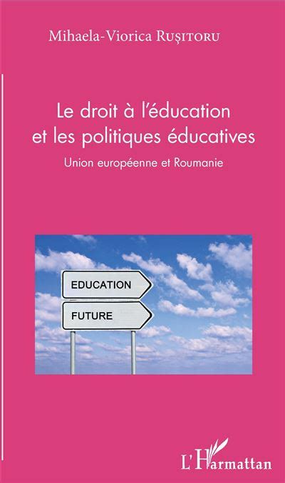 Le droit à l éducation et les politiques éducatives Union européenne et