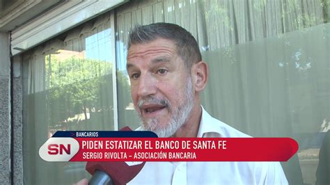 Piden Estatizar El Banco De Santa Fe Como Una Medida Para Apoyar La