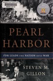 Pearl Harbor Fdr Leads The Nation Into War Gillon Steven M Free