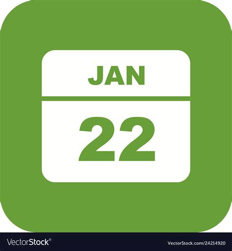 January 22nd date on a single day calendar Vector Image