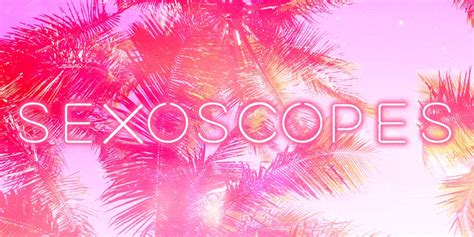 Your Sex Horoscope For The Weekend Cosmo Sexoscopes