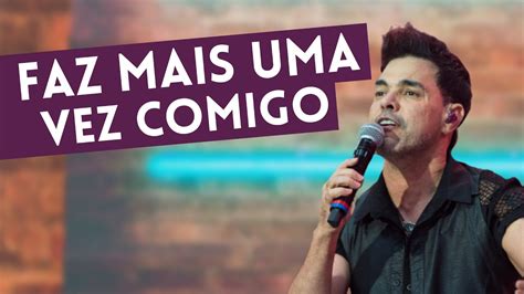 Zezé Di Camargo canta Faz Mais Uma Vez Comigo no Faustão YouTube