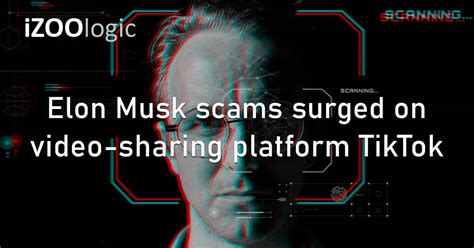 Elon Musk Scams Surged On Video Sharing Platform Tiktok