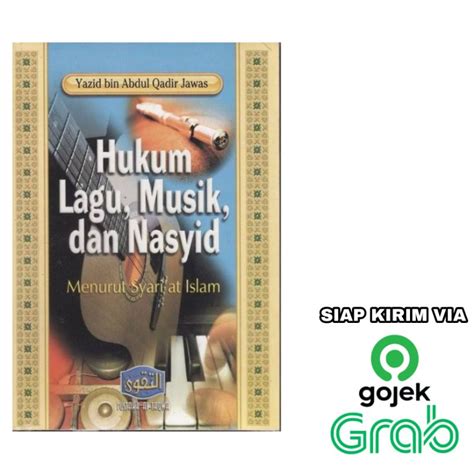 Jual Buku Hukum Lagu Musik Dan Nasyid Menurut Syari At Islam