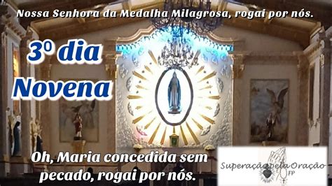 Dia Novena Nossa Senhora Da Medalha Milagrosa Youtube