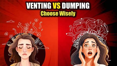 Healthy Venting Vs Emotional Dumping Which Is Better Youtube