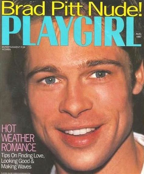 Playgirl Ran Nude Photos Of Him Things You May Not Know About Brad