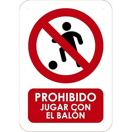 Cartel Prohibido Jugar A La Pelota Y Circular En Bicicleta Tama O