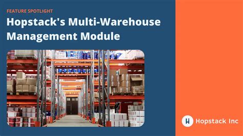 Hopstack S Multi Warehouse Management Module