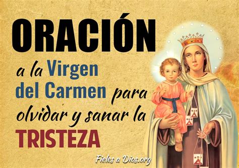 Oración a la Virgen del Carmen para Olvidar y Sanar la Tristeza