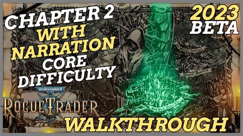 Rogue Trader Beta Full Game Walkthrough Core Difficulty