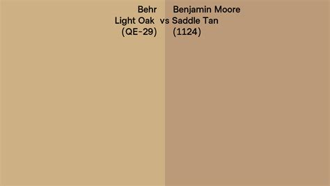 Behr Light Oak QE 29 Vs Benjamin Moore Saddle Tan 1124 Side By Side