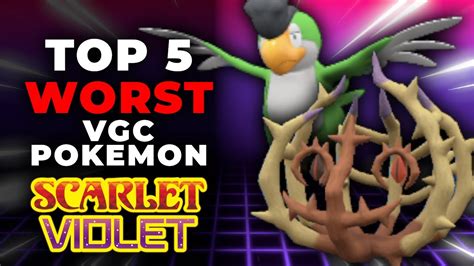 Top 5 Worst New Vgc Pokemon In Scarlet And Violet Pokemon Scarlet And Violet Vgc Ft Neilvgc