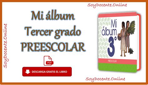 Descarga ya el Libro de Mi álbum tercer grado de Preescolar obra de la