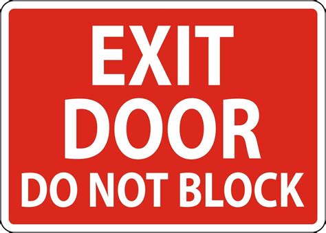 Exit Door Do Not Block Sign On White Background 21546742 Vector Art At