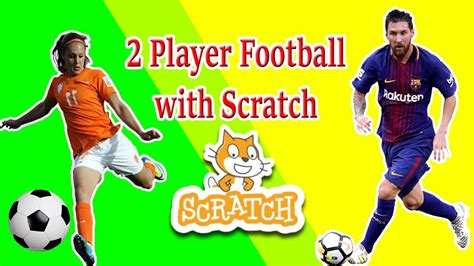 How To Make A 2 Player Football On Scratch Ll Scratch Football Game