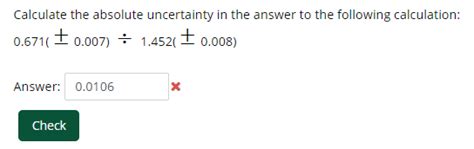 [Analytical Chemistry: Absolute Uncertainty] I am in desperate help to ...