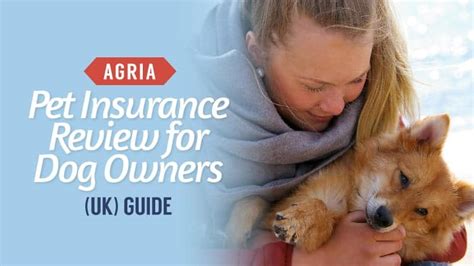 Agria Pet Insurance Review 2024 Uk Guide