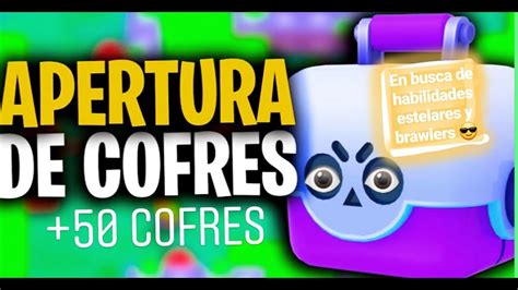 Apertura De Cajas En Brawl Stars En Busca De Todos Los Brawlers D Youtube