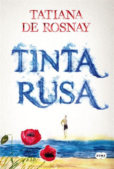 Book Review Russian Ink By Tatiana De Rosnay Owlcation