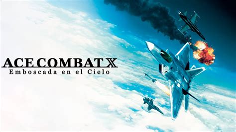 Ace Combat X Emboscada en el Cielo 03 Operación Preludio