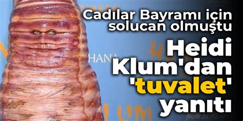 Cadilar Bayrami Icin Solucan Olmustu Heidi Klumdan Tuvalet Yaniti