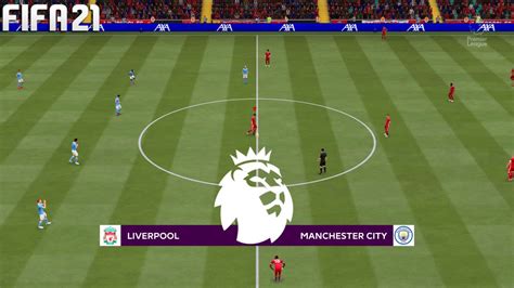 Fifa 21 Liverpool Vs Manchester City Premier League English Full Match And Gameplay Youtube