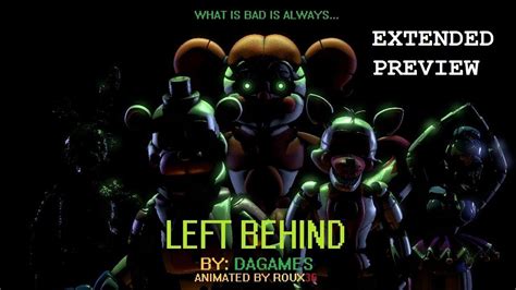 Fnaf Sfm Left Behind Dagames Roux Animations Extended Preview