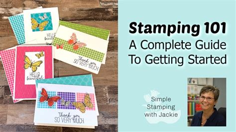 Stamping And Card Making 101 The Best Complete Guide Youtube