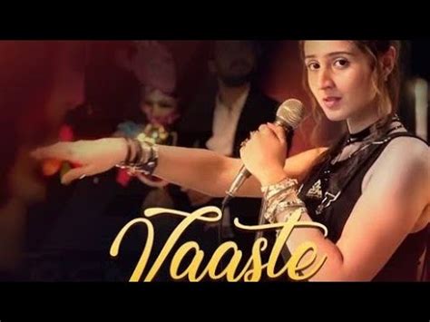 Vaaste Dhvani Bhanushali Nikhil D Souza Youtube