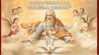 Himno A La Sant Sima Trinidad Autor Crist Bal Fones S Doovi