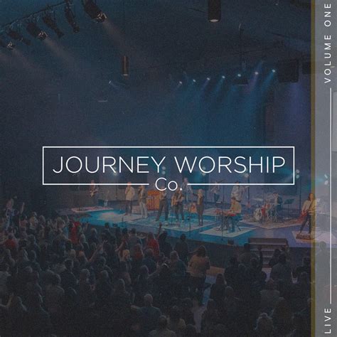 Journey Worship Co Volume One Live Lyrics And Tracklist Genius