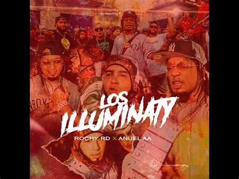 Rochy RD X Anuel AA LOS ILLUMINATY YouTube