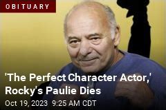 'The Perfect Character Actor,' Rocky's Paulie Dies