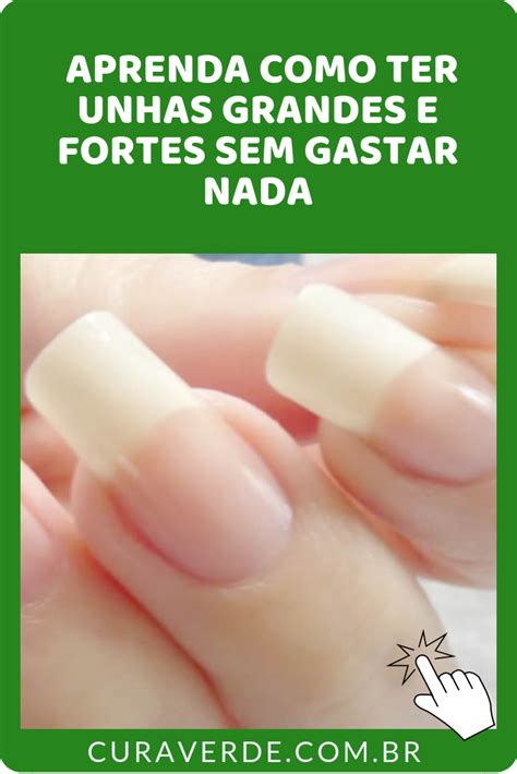 5 formas de como fazer as unhas crescerem mais rápido Você sabe como