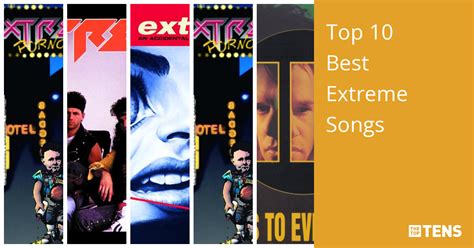 Top 10 Best Extreme Songs - TheTopTens