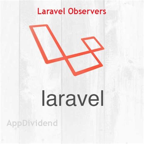 Laravel Model Observers Tutorial Example From Scratch