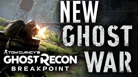 Improved Ghost War In Ghost Recon Breakpoint Youtube