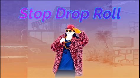 Just Dance Now Stop Drop Roll By Ayo Teo Youtube