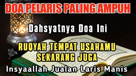 Doa Pelaris Dagang Penarik Pembeli Dari Segala Penjuru Pelaris