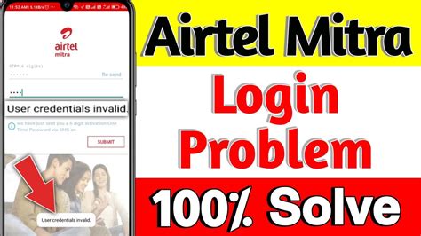 User Credentials Invalid Login Problem Solve Airtel Mitra Airtel