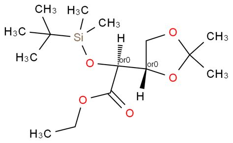 Ethyl 2R 3R 3 4 O Isopropylidene 2 Tert Butyldimethylsilyl Oxy 3 4