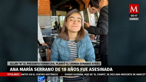 Justicia Para Ana María Presunto Feminicida Hizo Creer Que Se Suicido Grupo Milenio