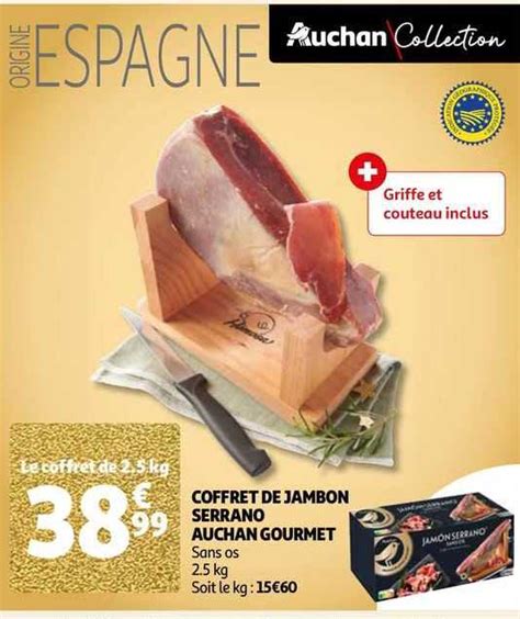 Promo Coffret De Jambon Serrano Auchan Gourmet Chez Auchan Icatalogue Fr