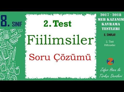 Fiilimsiler 2 Soru Çözümü MEB KAZANIM TESTLERİ 2 Test 2017 2018