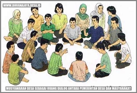 Musyawarah Desa Sebagai Ruang Dialog Antara Pemerintah Desa Dan