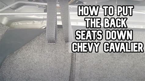 How To Put The Back Seats Down In A Chevy Cavalier DIY Video Diy